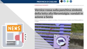 (L'UNIONE SARDA) VERNICE ROSSA SULLA PANCHINA SIMBOLO DELLA LOTTA ALLA FIBROMIALGIA: VANDALI IN AZIONE A SESTU