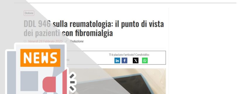 DDL 946 SULLA REUMATOLOGIA: IL PUNTO DI VISTA DEI PAZIENTI CON FIBROMIALGIA