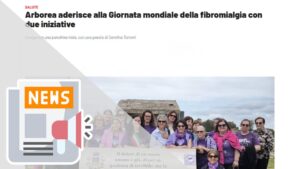 ARBOREA ADERISCE ALLA GIORNATA MONDIALE DELLA FIBROMIALGIA CON DUE INIZIATIVE
