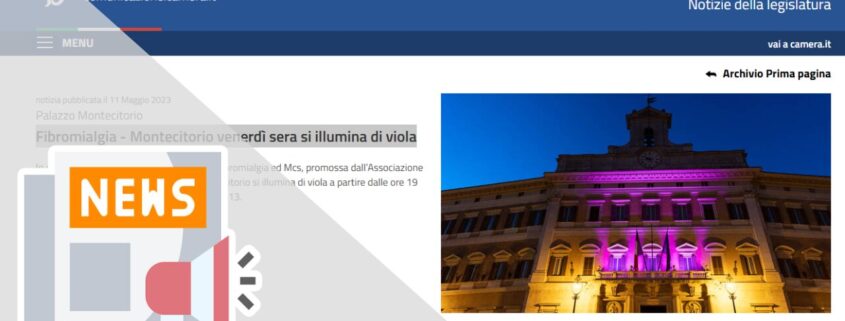 FIBROMIALGIA - MONTECITORIO VENERDÌ SERA SI ILLUMINA DI VIOLA