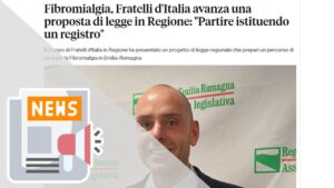 FIBROMIALGIA, FRATELLI D'ITALIA AVANZA UNA PROPOSTA DI LEGGE IN REGIONE: "PARTIRE ISTITUENDO UN REGISTRO"