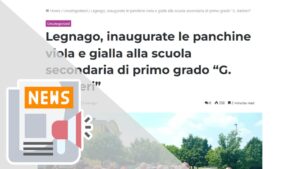 LEGNAGO, INAUGURATE LE PANCHINE VIOLA E GIALLA ALLA SCUOLA SECONDARIA DI PRIMO GRADO “G. BARBIERI”