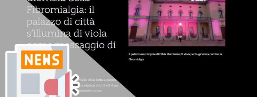 GIORNATA DELLA FIBROMIALGIA: IL PALAZZO DI CITTÀ S’ILLUMINA DI VIOLA COME MESSAGGIO DI SPERANZA