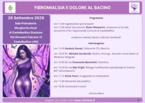 Sabato 26 Settembre (pomeriggio) a Castelbellino (AN) si terrà un incontro dedicato al tema "Fibromialgia e dolore al bacino" per approfondire le strategie di prevenzione e cura.